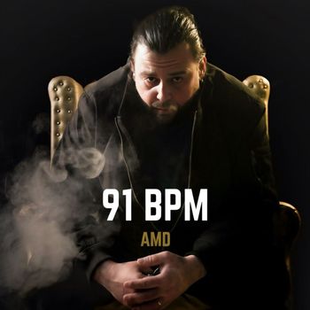 AMD - 91 BPM (Explicit)
