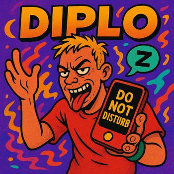 Diplo - Do Not Disturb