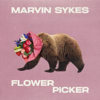 Marvin Sykes - Flower Picker