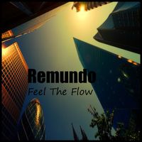 Remundo - Feel the Flow