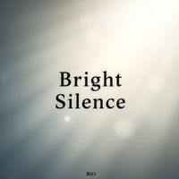 Rio - Bright Silence