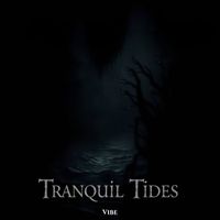 Vibe - Tranquil Tides