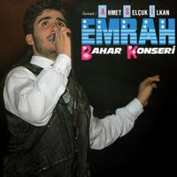 Emrah - Bahar Konseri (Live)