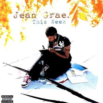 Jean Grae - This Week (Explicit)