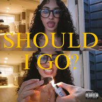 Jordano - Should I Go? (Explicit)