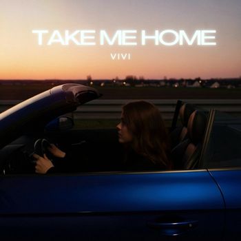 VIVI - Take Me Home