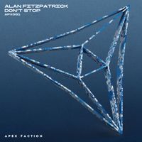 Alan Fitzpatrick - Don't Stop (Extended Mix)