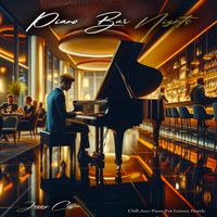 Jazzy Coffee - Piano Bar Nights - Chill Jazz Piano For Luxury Hotels