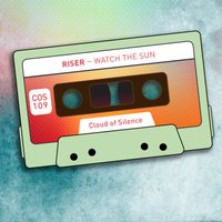 Riser - Watch the Sun