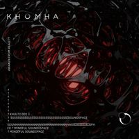 KhoMha - Awaken From Reality