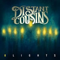 Distant Cousins - 8 Lights