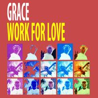 Grace - Work For Love (Lorenzo Righini Mixes)