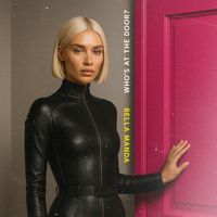 Bella Manda - Who's at the door?