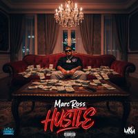 Marc Ross - Hustle (Explicit)