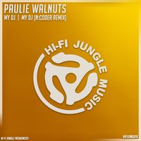 PAULIE WALNUTS - My Dj