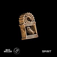 Max Muller - Spirit