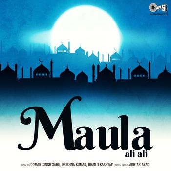 Akhtar Azad - Maula Ali Ali