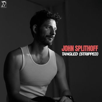John Splithoff - Tangled (Stripped)