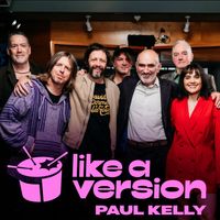 Paul Kelly - Did It Again (triple j Like A Version)