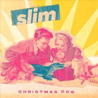Slim - Christmas Dog