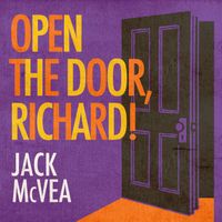Jack McVea - Open the Door, Richard! (Rerecorded)