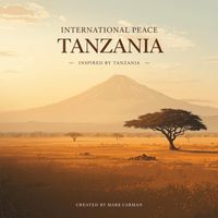 Mark Carman - International Peace - Tanzania