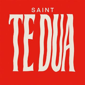 SAINT - Te dua