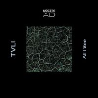 TVLI - All I See