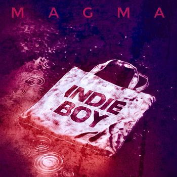 MAGMA - Indie Boy