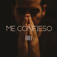 Toba Gutiérrez - ME CONFIESO