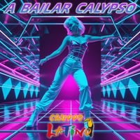 Gruppo Latino - A Bailar Calypso