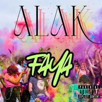 Alak - Faya (Explicit)