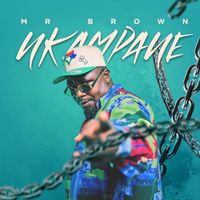 Mr Brown - Nkampane EP