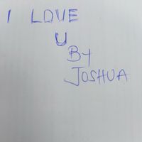 Joshua - I Love U