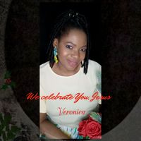Veronica - We Celebrate You Jesus