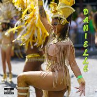 God - Danielle (Explicit)