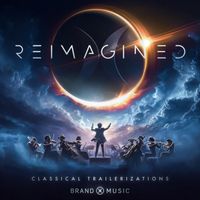 Brand X Music - Reimagined Classical Trailerizations