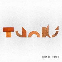 Raphael Franco - Tuaki