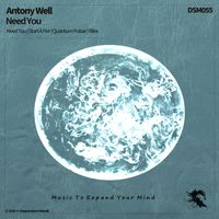 Antony Well - Need You