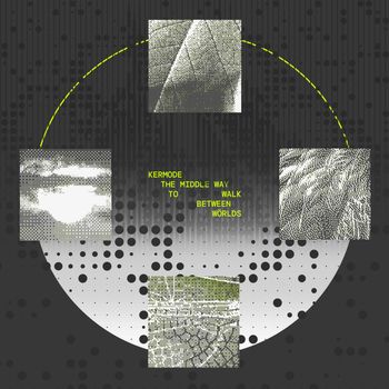 Kermode - The Middle Way