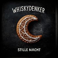 Whiskydenker - Stille Nacht