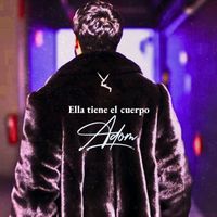 Adom - Ella tiene el cuerpo (She's Got The Body) [Eden Arcade Mix]