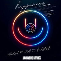 Alan Van Drive - Happiness