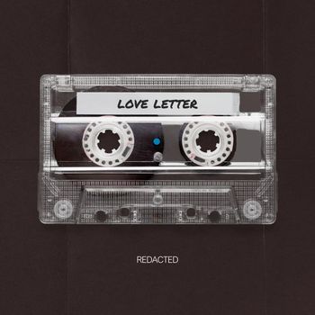 REDACTED - Love Letter