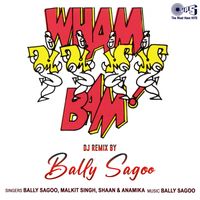 Bally Sagoo - Wham Bham - DJ Remix By Bally Sagoo