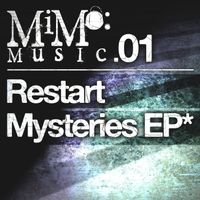 Chris MiMo - Restart / Mysteries EP