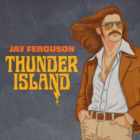 Jay Ferguson - Thunder Island (Rerecorded)