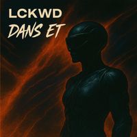 LCKWD - Durmadan Dans et (Explicit)