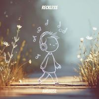 Ambrose - Reckless