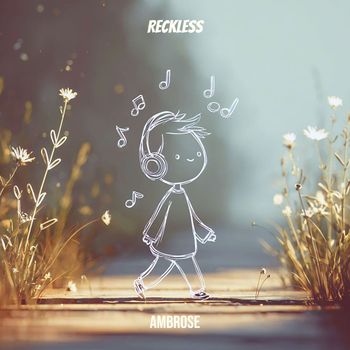 Ambrose - Reckless